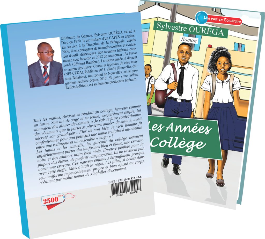 Littérature / ‘‘ LES ANNÉES COLLÈGE ’’ : L’œuvre de Sylvestre OURÉGA