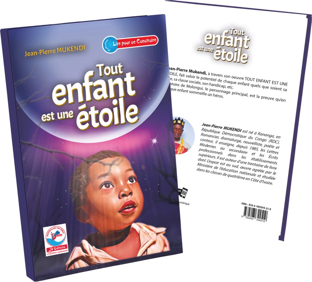 Littérature / Tout enfant est une étoile : L’œuvre valorisant l’enfant né avec une malformation congénitale de jean-pierre MUKENDI