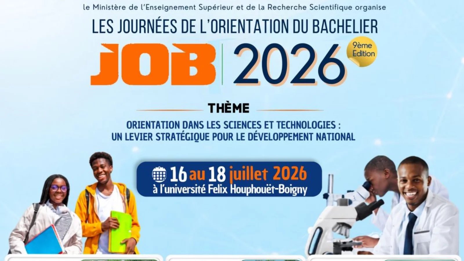 Journées de l’Orientation du Bachelier 2026 : Les sciences et les technologies à l’honneur du 16 au 18 juillet
