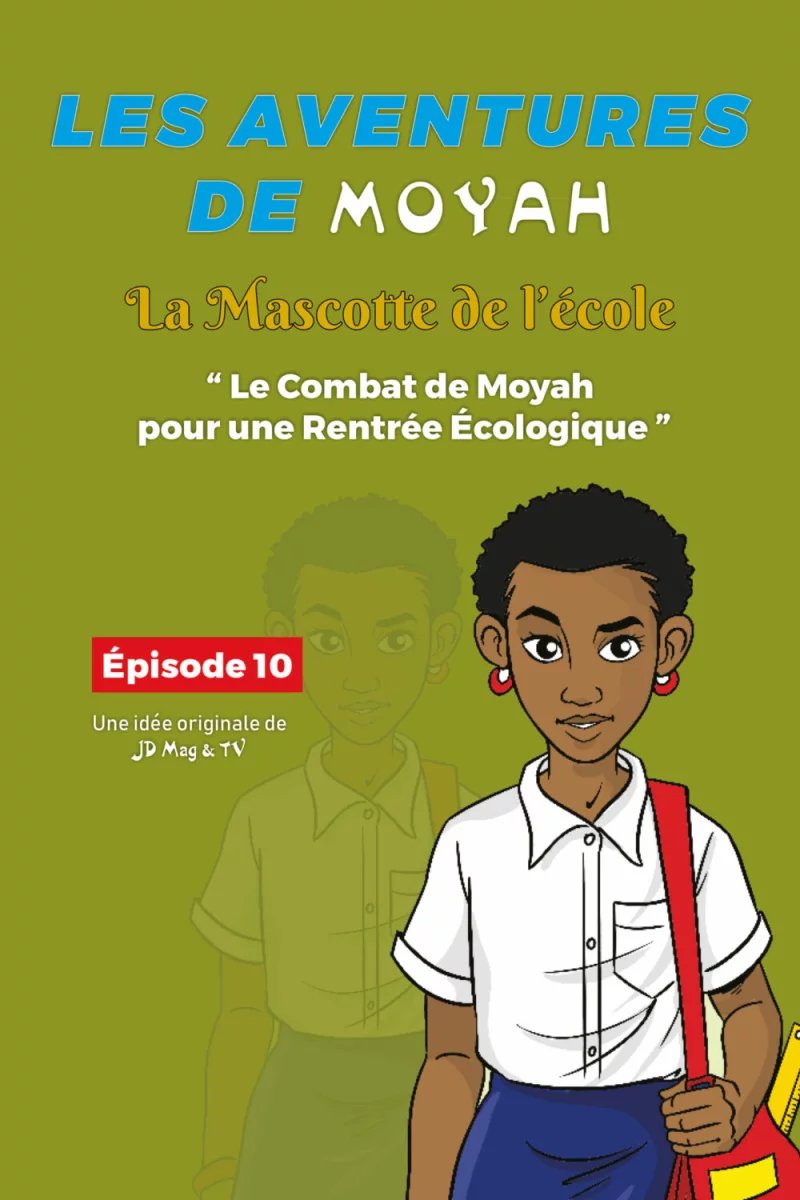 Tome 0010 — Bande dessinée MoYah Série N°10 – La mascotte de l’école ivoirienne