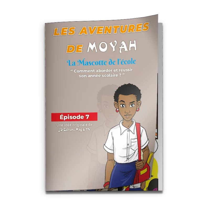 Tome 006 — Bande dessinée MoYah Série N°006 – La mascotte de l’école