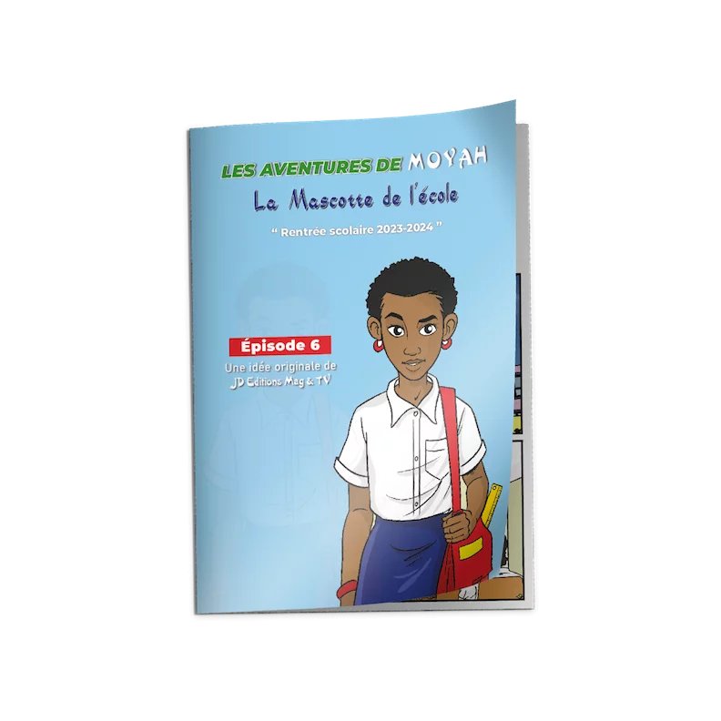 Tome 005 — Bande dessinée MoYah Série N°005 – La mascotte de l’école