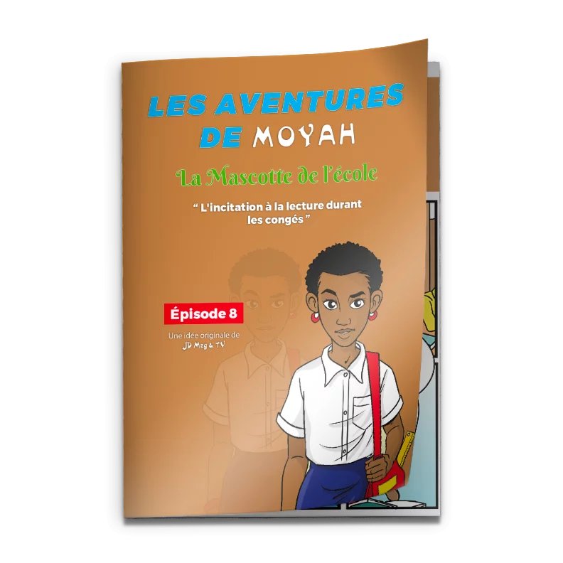 Tome 008 — Bande dessinée MoYah Série N°008 – La mascotte de l’école ivoirienne